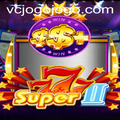 Exploring the Exciting World of Super777II: A Guide to Gameplay and Strategies